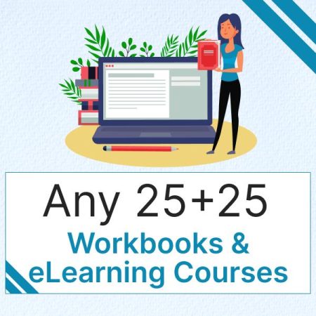 Any 25 workbooks + 25 eLearning courses